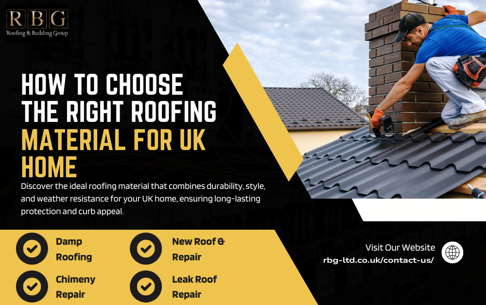 How to Choose the Right Roofing Material for UK Homes