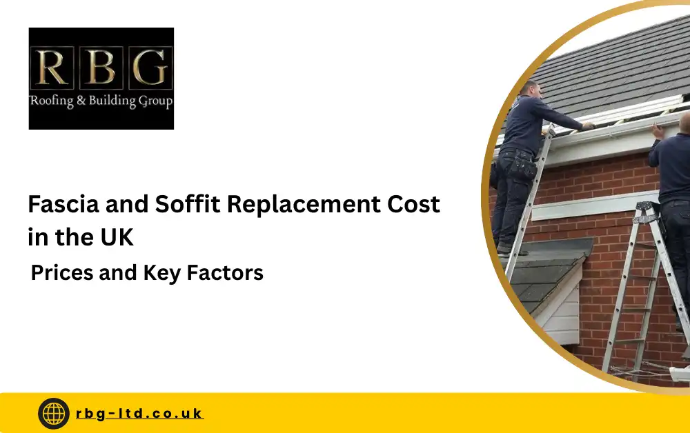 Fascia and Soffit Replacement Cost in the UK