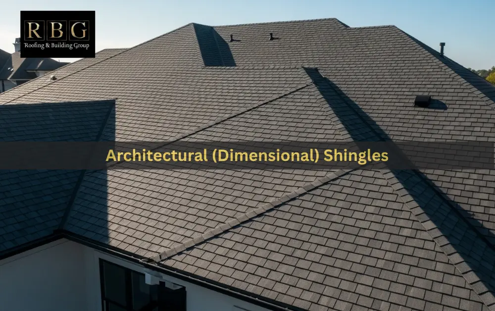 Architectural (Dimensional) Shingles